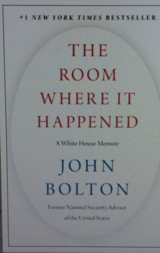 ジョン・ボルトン氏が6月に出版した回顧録（The Room Where It Happened和訳『それが起きた部屋』）　Photo © バンクーバー新報