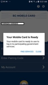 セットアップ後、初めてアプリを起動すると「‘Your Mobile Card Is Ready」のメッセージが表示される ©The Vancouver Shinpo